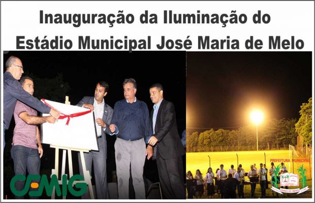 CEMIG e  Prefeitura Municipal inauguram iluminação do Estádio Municipal José Maria de Melo