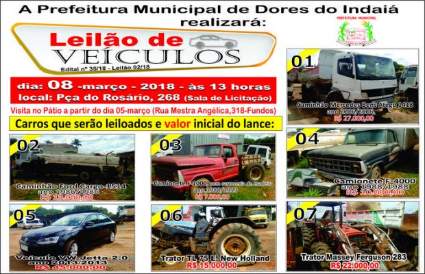 A Prefeitura Municipal de Dores do Indaiá realizará LEILÃO DE VEÍCULOS- dia 08 de março-2018-às 13h
