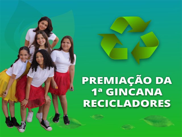 Premiação da 1ª Gincana ReciclaDORES