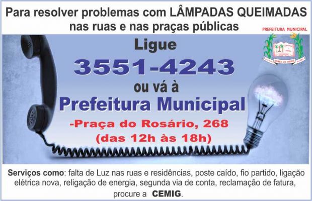 LÂMPADA QUEIMADA NAS RUAS OU PRAÇAS PÚBLICAS- LIGUE 3551 4243