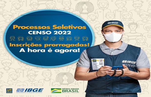 INSCRIÇÕES PRORROGADAS CENSO IBGE - 2022
