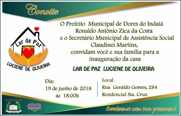 Inauguração da casa LAR DE PAZ LUCIENE DE OLIVEIRA