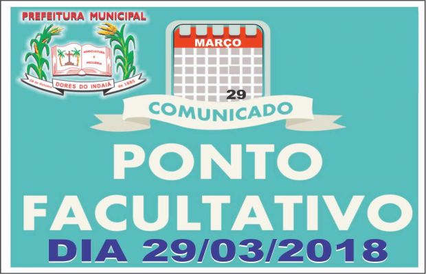 Decretado Ponto Facultativo nas repartições públicas municipais dia 29 de março de 2018