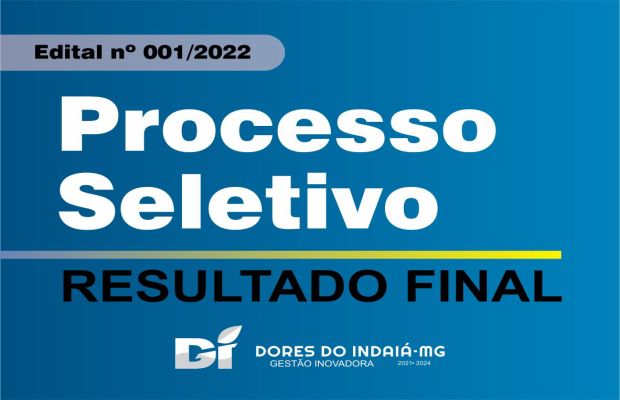 PROCESSO SELETIVO 01/2022 - RESULTADO FINAL