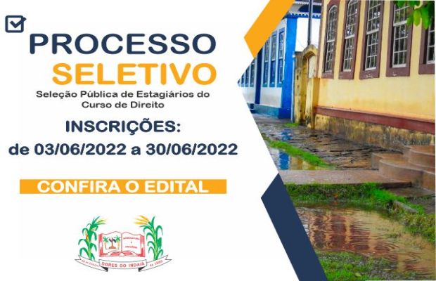 EDITAL N.º 001/2022 DE PROCESSO SELETIVO PARA SELEÇÃO  DE ESTAGIÁRIOS ACADÊMICOS DO CURSO DE DIREITO